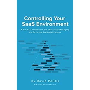 Pre-Owned Controlling Your SaaS Environment: A Six-Part Framework