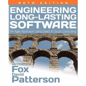 Pre-Owned Engineering Long-Lasting Software: An Agile Approach Using SaaS